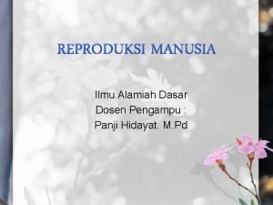 Ilmu Alamiah Dasar Dosen Pengampu Panji Hidayat M