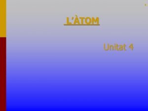 1 LTOM Unitat 4 2 CONTINGUTS Antecedents histrics