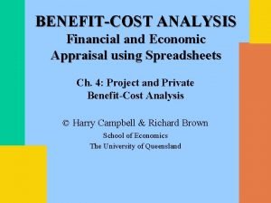 BENEFITCOST ANALYSIS Financial and Economic Appraisal using Spreadsheets