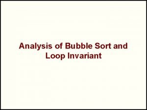 Bubble sort loop invariant
