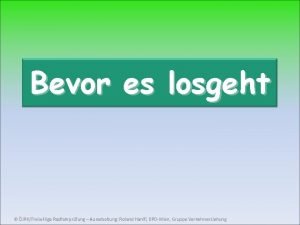 Bevor es losgeht JRKFreiwillige Radfahrprfung Ausarbeitung Roland Hanifl