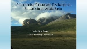 Determining Subsurface Discharge to Streams in an Arctic