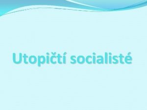 Utopit socialist Utopick socialismus Smr na potku 19