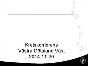 Kretskonferens Vstra Gtaland Vst 2014 11 20 Srskild