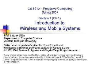 CS 6910 Pervasive Computing Spring 2007 Section 1