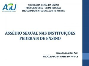 ADVOCACIA GERAL DA UNIO PROCURADORIA GERAL FEDERAL PROCURADORIA