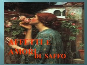 Si innamorò di saffo