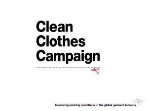 Clean clothing campaign