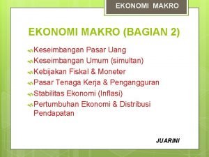 EKONOMI MAKRO BAGIAN 2 Keseimbangan Pasar Uang Keseimbangan