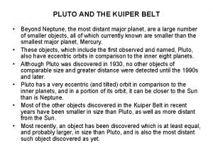 PLUTO AND THE KUIPER BELT Beyond Neptune the