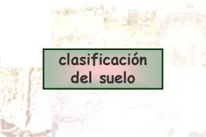 clasificacin del suelo MAPA DE SUELOS DEL MUNDO