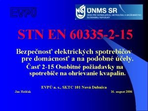 STN EN 60335 2 15 Bezpenos elektrickch spotrebiov