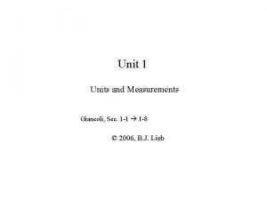 Unit 1 Units and Measurements Giancoli Sec 1