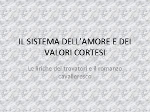 I valori cortesi