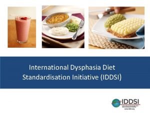 Level 7 diet iddsi Level 7 diet iddsi