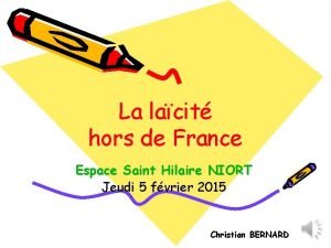 La lacit hors de France Espace Saint Hilaire