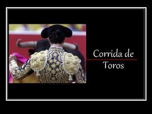 Historia de la corrida