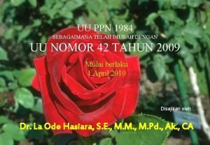 UU PPN 1984 SEBAGAIMANA TELAH DIUBAH DENGAN UU