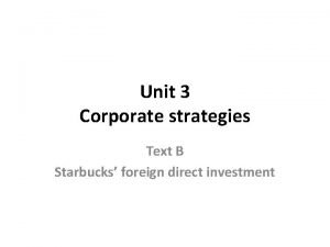 Starbucks foreign direct investment