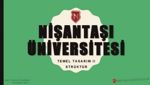 NANTAI NVERSTES TEMEL TASARIM II STRKTR Sanat Tasarm