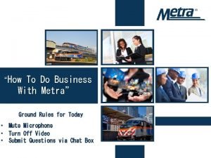 Metra doing business