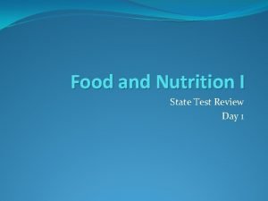 Food and nutrition 2 state test review