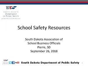School Safety Resources South Dakota Association of School