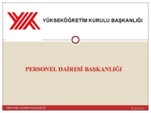 YKSEKRETM KURULU BAKANLII PERSONEL DARES BAKANLII 8 12