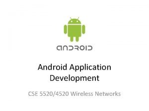 Android wireless application development