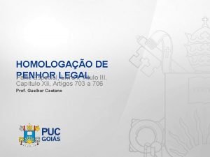 HOMOLOGAO DE PENHOR Parte Especial LEGAL Livro I