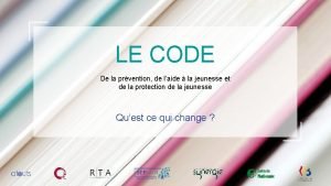 LE CODE De la prvention de laide la