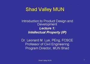 Shad Valley MUN Introduction to Product Design and