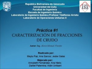 Repblica Bolivariana de Venezuela Universidad del Zulia Facultad