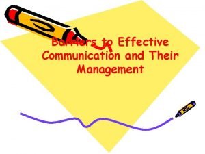 Barriers to Effective Communication and Their Management Points