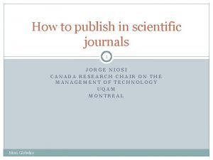 How to publish in scientific journals 1 JORGE