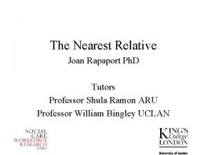 The Nearest Relative Joan Rapaport Ph D Tutors