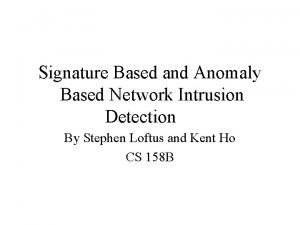 Signature based vs anomaly based