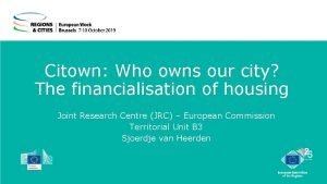 Citown Who owns our city The financialisation of