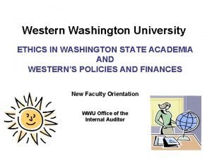 Western Washington University ETHICS IN WASHINGTON STATE ACADEMIA