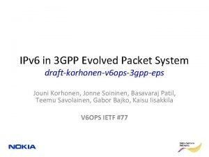IPv 6 in 3 GPP Evolved Packet System