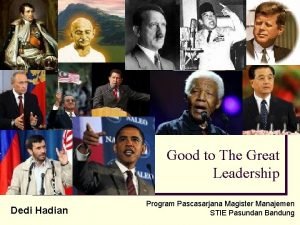 Good to The Great Leadership Dedi Hadian Program