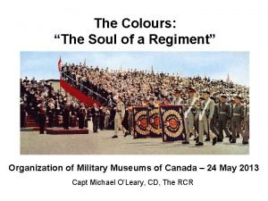 The soul of a regiment