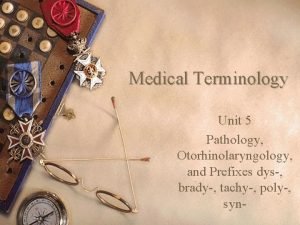 Otorhinolaryngology medical terminology