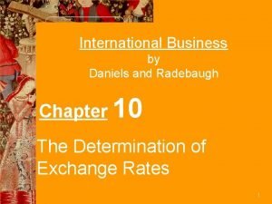 Has the exchange rate changed chapter 10