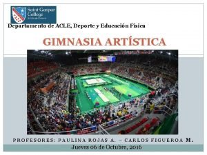 Departamento de ACLE Deporte y Educacin Fsica GIMNASIA