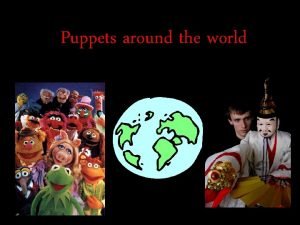 Types of puppets around the world