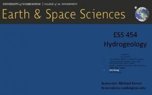 ESS 454 Hydrogeology Module 4 Flow to Wells