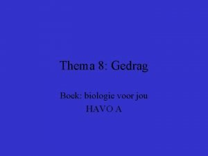 Thema 8 Gedrag Boek biologie voor jou HAVO