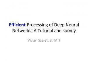 Efficient processing of deep neural networks pdf