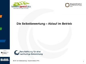 Die Selbstbewertung Ablauf im Betrieb B 2 B